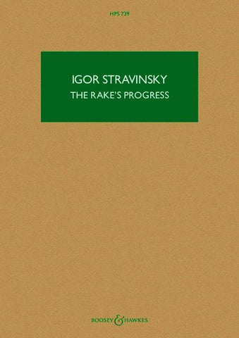 Stravinsky: The Rake's Progress - Opera in Three Acts Study Score