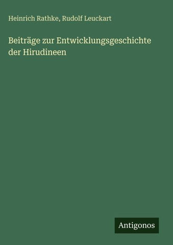 Beiträge zur Entwicklungsgeschichte der Hirudineen