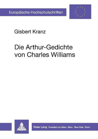 Die Arthur-Gedichte von Charles Williams