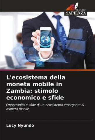 L'ecosistema della moneta mobile in Zambia: stimolo economico e sfide