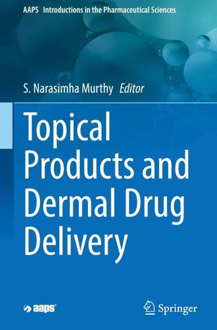 Topical Products and Dermal Drug Delivery