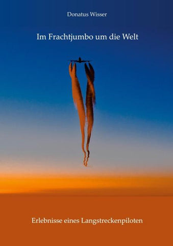 Im Frachtjumbo um die Welt