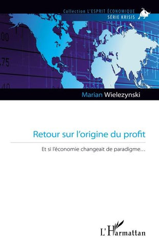 Retour sur l'origine du profit