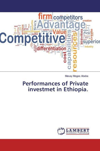 Performances of Private investmet in Ethiopia.