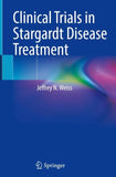 Clinical Trials in Stargardt Disease Treatment