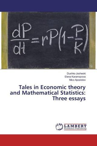Tales in Economic theory and Mathematical Statistics: Three essays