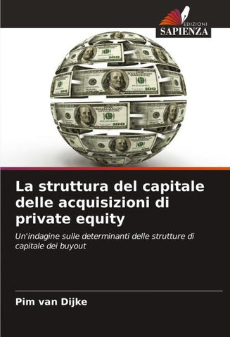 La struttura del capitale delle acquisizioni di private equity