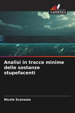Analisi in tracce minime delle sostanze stupefacenti
