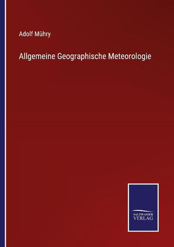 Allgemeine Geographische Meteorologie