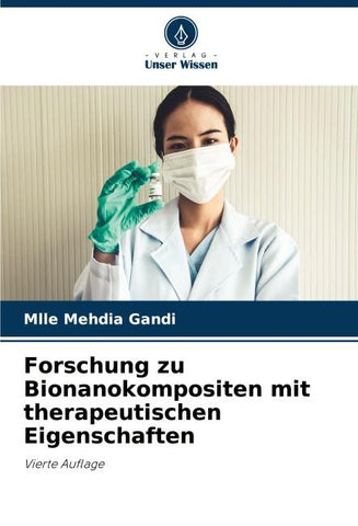 Forschung zu Bionanokompositen mit therapeutischen Eigenschaften