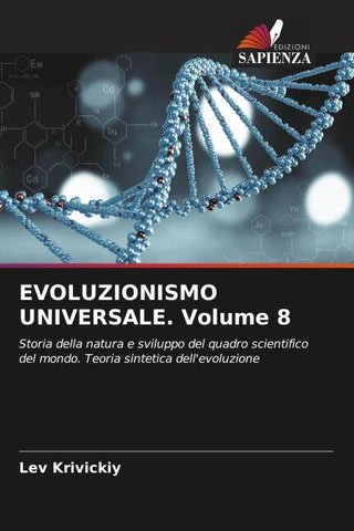 EVOLUZIONISMO UNIVERSALE. Volume 8