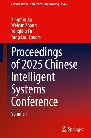 Proceedings of 2025 Chinese Intelligent Systems Conference