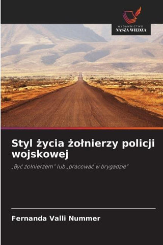 Styl ¿ycia ¿o¿nierzy policji wojskowej