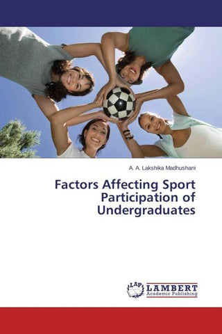 Factors Affecting Sport Participation of Undergraduates