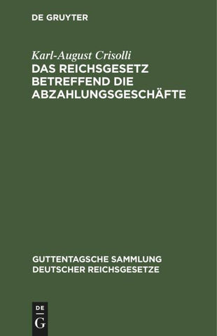 Das Reichsgesetz betreffend die Abzahlungsgeschäfte