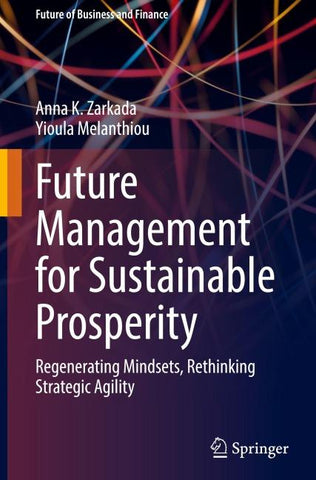 Future Management for Sustainable Prosperity