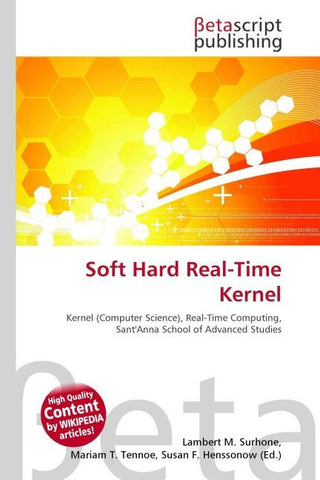 Soft Hard Real-Time Kernel