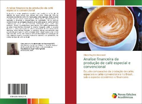 Analise financeira da produção de café especial e convencional