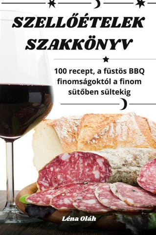 SZELL¿ÉTELEK SZAKKÖNYV