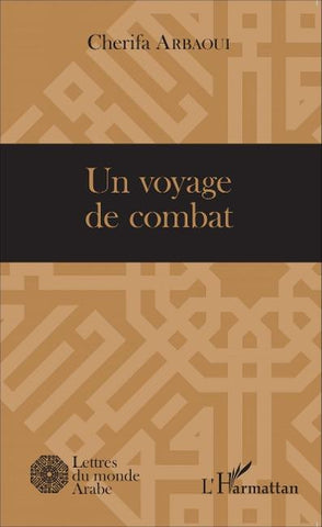 Un voyage de combat