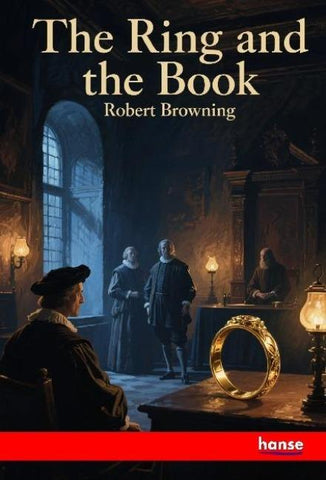 The Ring and the Book