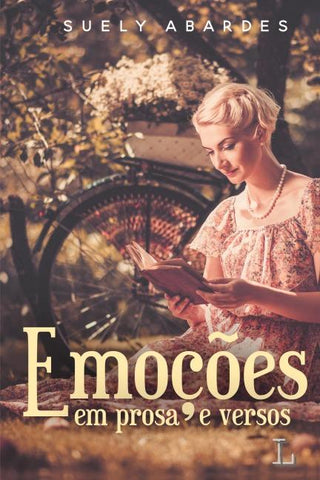 Emoções em prosa e versos
