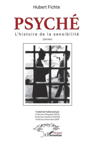 Psyché l'histoire de la sensibilité