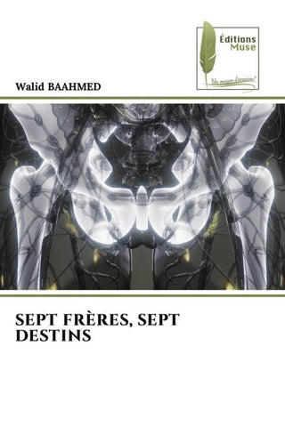 SEPT FRÈRES, SEPT DESTINS