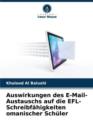 Auswirkungen des E-Mail-Austauschs auf die EFL-Schreibfähigkeiten omanischer Schüler