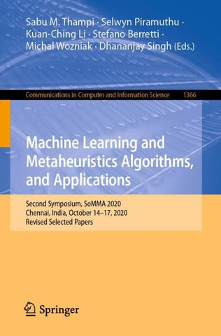 Machine Learning and Metaheuristics Algorithms, and Applications