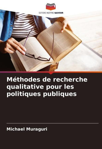 Méthodes de recherche qualitative pour les politiques publiques