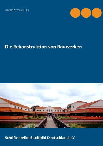 Die Rekonstruktion von Bauwerken