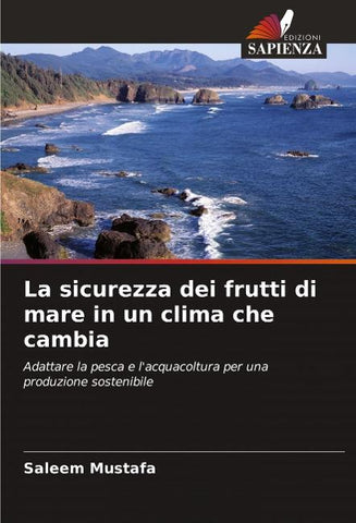 La sicurezza dei frutti di mare in un clima che cambia