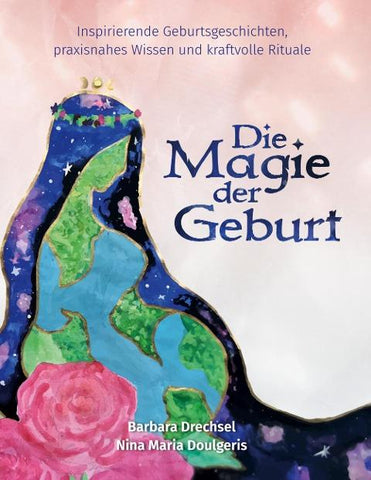 Die Magie der Geburt