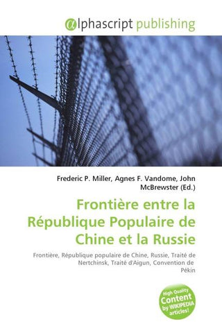 Frontière entre la République Populaire de Chine et la Russie
