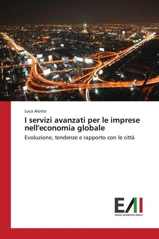I servizi avanzati per le imprese nell'economia globale