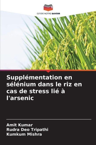 Supplémentation en sélénium dans le riz en cas de stress lié à l'arsenic