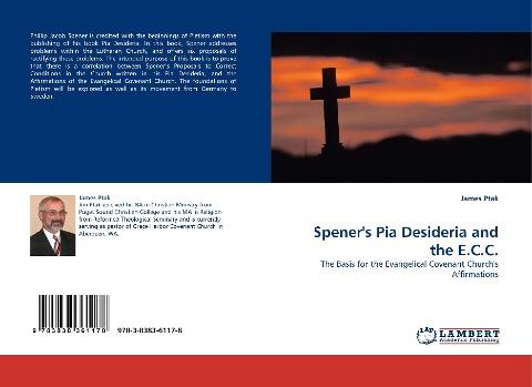 Spener''s Pia Desideria and the E.C.C.
