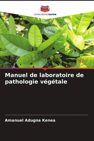 Manuel de laboratoire de pathologie végétale
