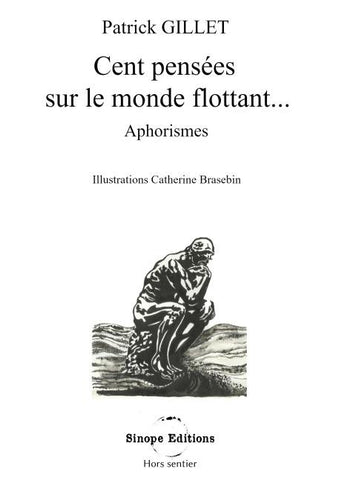 Cent pensée sur le monde flottant...
