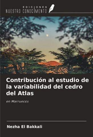 Contribución al estudio de la variabilidad del cedro del Atlas