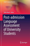 Post-admission Language Assessment of University Students