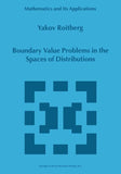 Boundary Value Problems in the Spaces of Distributions
