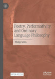 Poetry, Performativity, and Ordinary Language Philosophy
