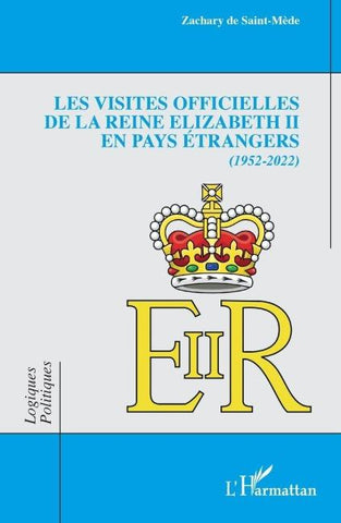 Les visites officielles de la reine Elizabeth II en pays étrangers