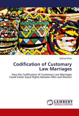 Codification of Customary Law Marriages