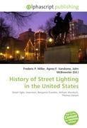 History of Street Lighting in the United States