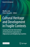 Cultural Heritage and Development in Fragile Contexts
