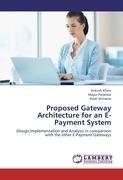 Proposed Gateway Architecture for an E-Payment System