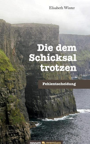 Die dem Schicksal trotzen